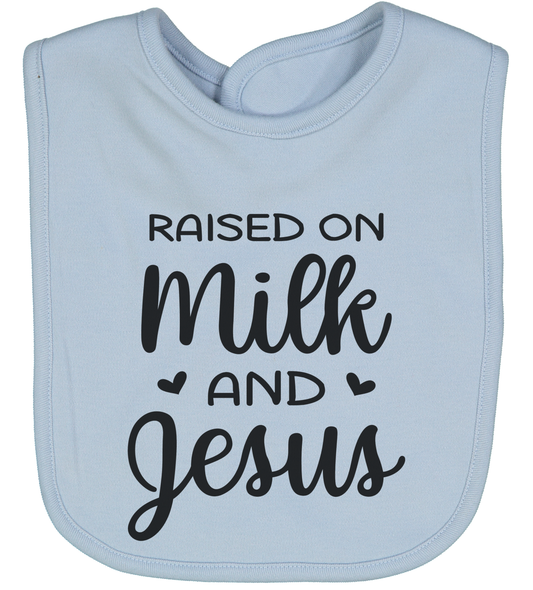Raised on Milk and Jesus Blue Bib