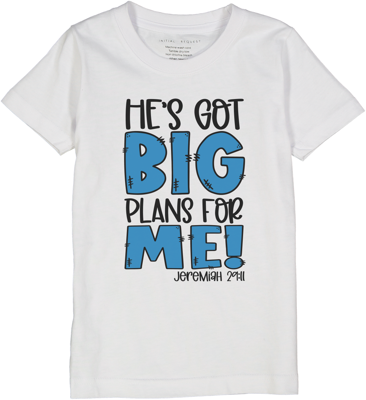 He's Got Big Plans for Me Long  or Short Sleeve Tee
