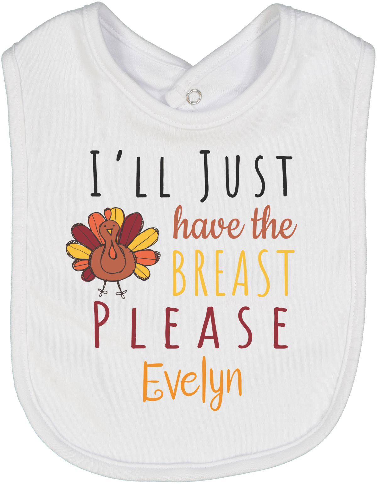 I'll have the Breast Please Personalized Bib 3