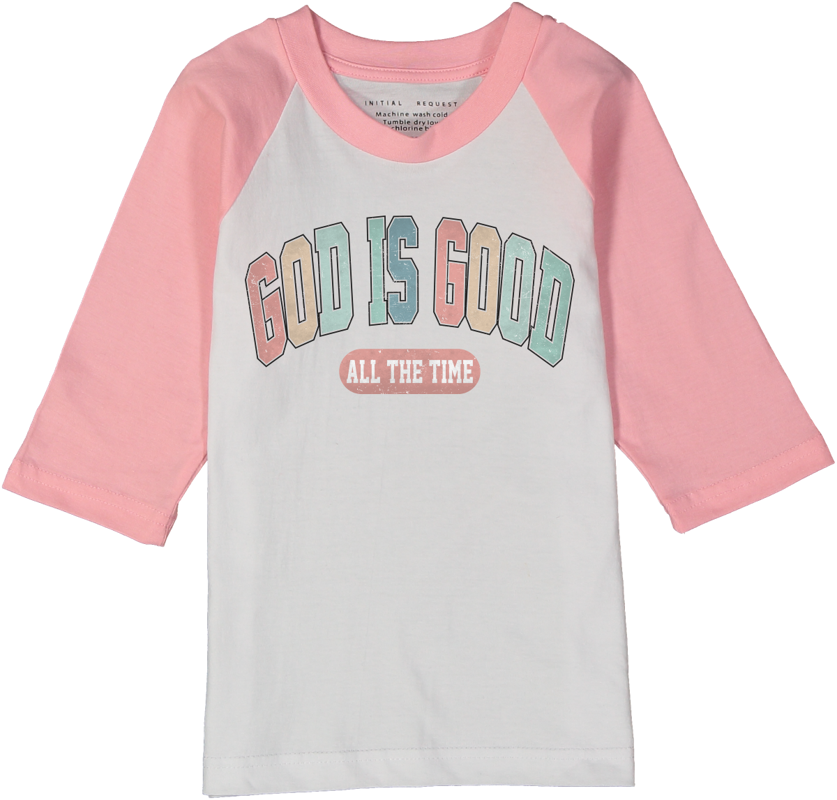 God is Good all the time Pink Raglan Christian Tee for Girls