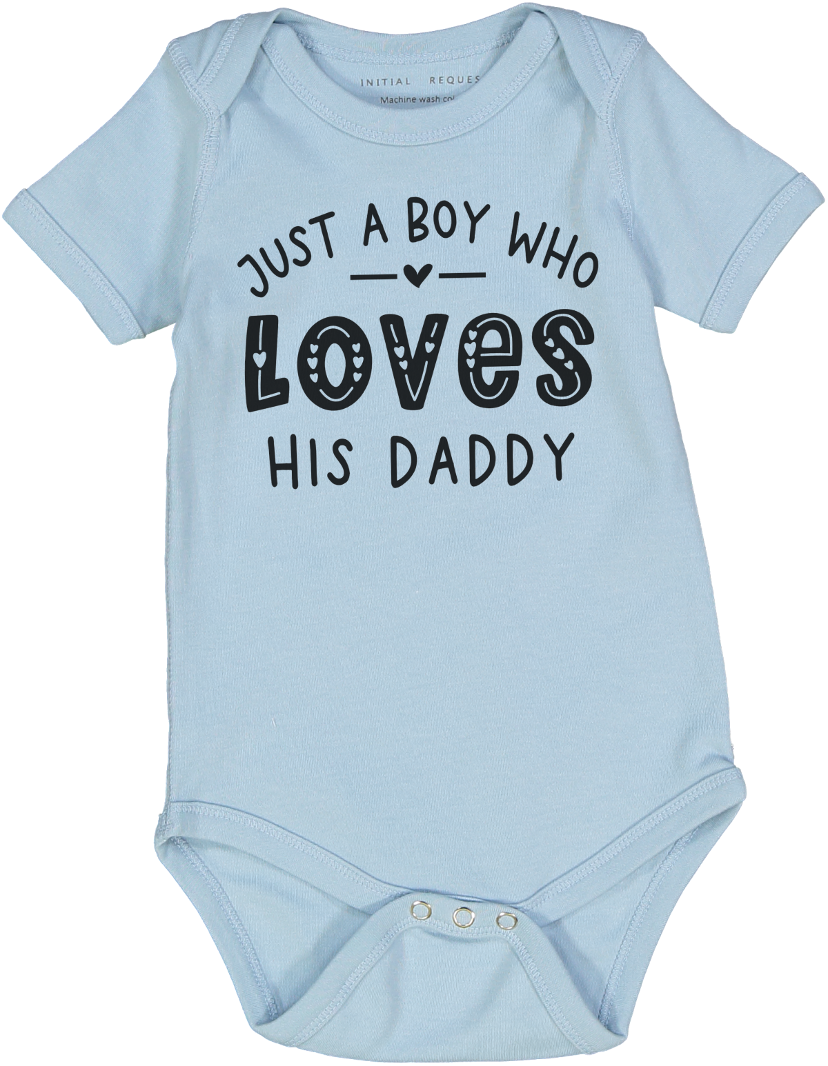 Just a Boy who Loves his Daddy Short Sleeve Blue or Gray Onesie