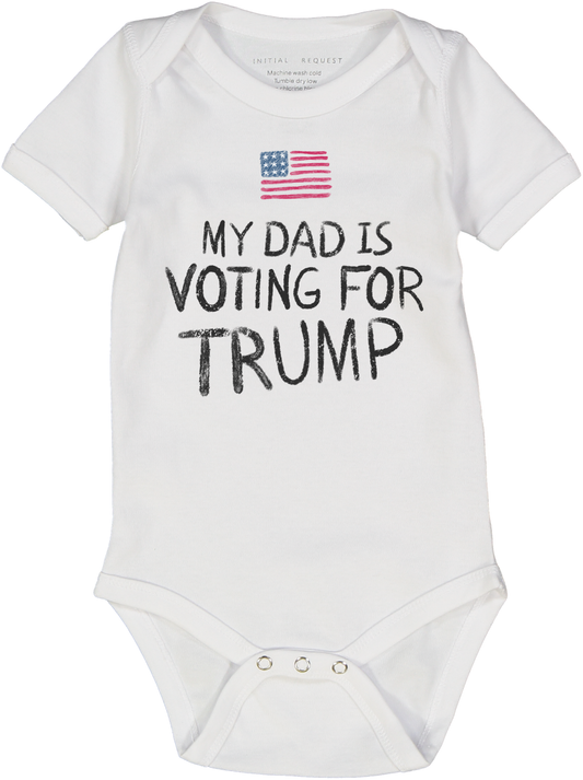 My Dad is voting for Trump Election 2024 Republican Short Sleeve Onesie